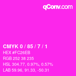 カラーコード: CMYK 0 / 85 / 7 / 1 | qconv.com