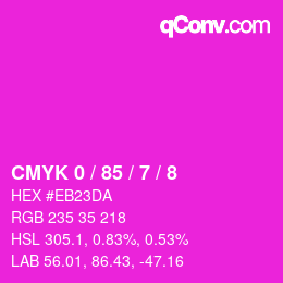 カラーコード: CMYK 0 / 85 / 7 / 8 | qconv.com
