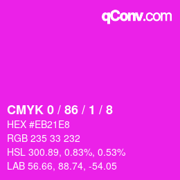 カラーコード: CMYK 0 / 86 / 1 / 8 | qconv.com