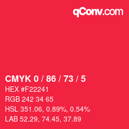カラーコード: CMYK 0 / 86 / 73 / 5 | qconv.com