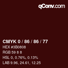カラーコード: CMYK 0 / 86 / 86 / 77 | qconv.com