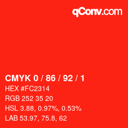 カラーコード: CMYK 0 / 86 / 92 / 1 | qconv.com