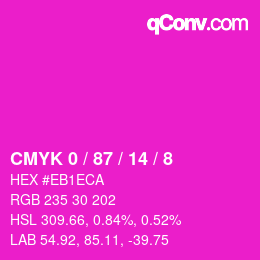 Color code: CMYK 0 / 87 / 14 / 8 | qconv.com