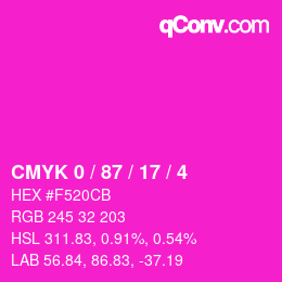 カラーコード: CMYK 0 / 87 / 17 / 4 | qconv.com