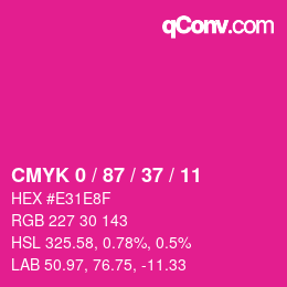 カラーコード: CMYK 0 / 87 / 37 / 11 | qconv.com