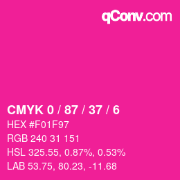 カラーコード: CMYK 0 / 87 / 37 / 6 | qconv.com