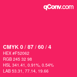 カラーコード: CMYK 0 / 87 / 60 / 4 | qconv.com