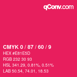 カラーコード: CMYK 0 / 87 / 60 / 9 | qconv.com