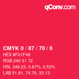 カラーコード: CMYK 0 / 87 / 70 / 6 | qconv.com