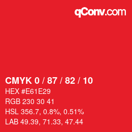 カラーコード: CMYK 0 / 87 / 82 / 10 | qconv.com