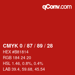 カラーコード: CMYK 0 / 87 / 89 / 28 | qconv.com