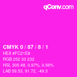 カラーコード: CMYK 0 / 87 / 8 / 1 | qconv.com