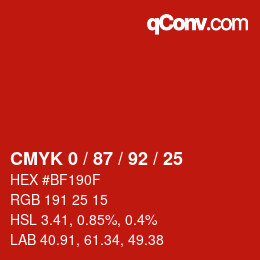 カラーコード: CMYK 0 / 87 / 92 / 25 | qconv.com