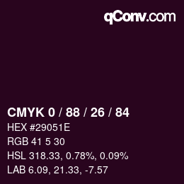 颜色代码: CMYK 0 / 88 / 26 / 84 | qconv.com