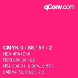 カラーコード: CMYK 0 / 88 / 51 / 2 | qconv.com