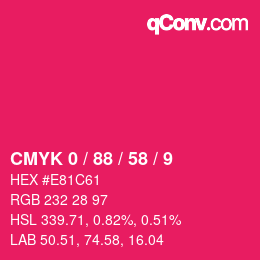 Color code: CMYK 0 / 88 / 58 / 9 | qconv.com
