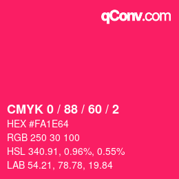 カラーコード: CMYK 0 / 88 / 60 / 2 | qconv.com