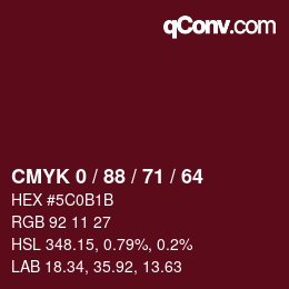 Farbcode: CMYK 0 / 88 / 71 / 64 | qconv.com
