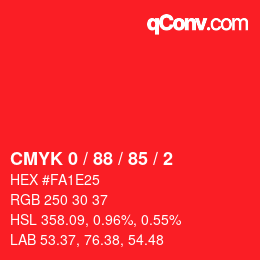 Color code: CMYK 0 / 88 / 85 / 2 | qconv.com
