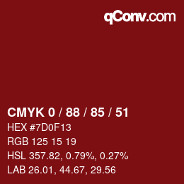 カラーコード: CMYK 0 / 88 / 85 / 51 | qconv.com