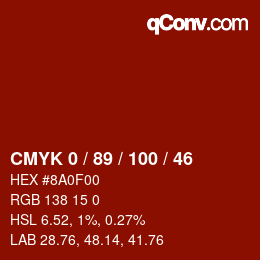 カラーコード: CMYK 0 / 89 / 100 / 46 | qconv.com