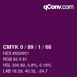 カラーコード: CMYK 0 / 89 / 1 / 68 | qconv.com
