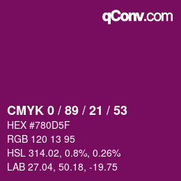 カラーコード: CMYK 0 / 89 / 21 / 53 | qconv.com