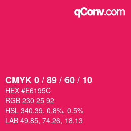 カラーコード: CMYK 0 / 89 / 60 / 10 | qconv.com