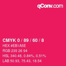Color code: CMYK 0 / 89 / 60 / 8 | qconv.com