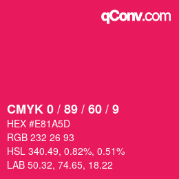カラーコード: CMYK 0 / 89 / 60 / 9 | qconv.com
