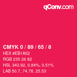 カラーコード: CMYK 0 / 89 / 65 / 8 | qconv.com