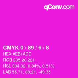 カラーコード: CMYK 0 / 89 / 6 / 8 | qconv.com