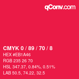 カラーコード: CMYK 0 / 89 / 70 / 8 | qconv.com