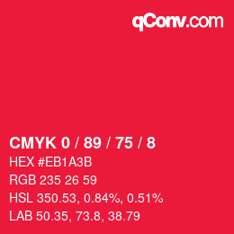 颜色代码: CMYK 0 / 89 / 75 / 8 | qconv.com