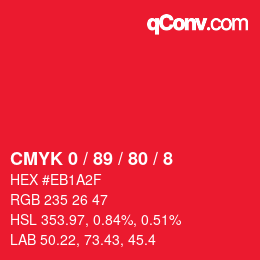 Color code: CMYK 0 / 89 / 80 / 8 | qconv.com