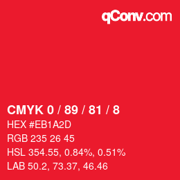 カラーコード: CMYK 0 / 89 / 81 / 8 | qconv.com