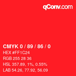 カラーコード: CMYK 0 / 89 / 86 / 0 | qconv.com