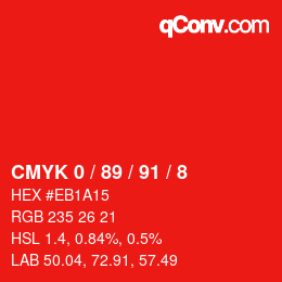 Color code: CMYK 0 / 89 / 91 / 8 | qconv.com