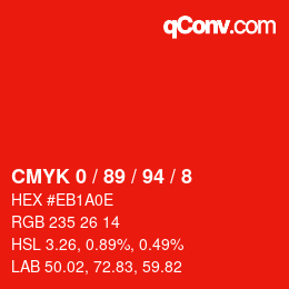 カラーコード: CMYK 0 / 89 / 94 / 8 | qconv.com