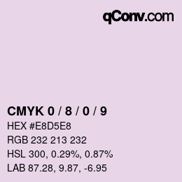 カラーコード: CMYK 0 / 8 / 0 / 9 | qconv.com