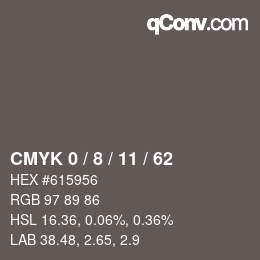 カラーコード: CMYK 0 / 8 / 11 / 62 | qconv.com