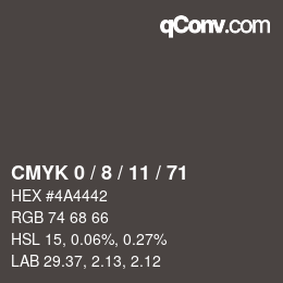 カラーコード: CMYK 0 / 8 / 11 / 71 | qconv.com