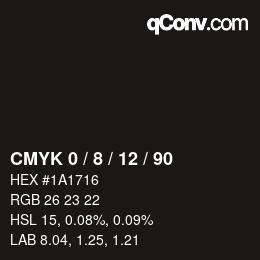 カラーコード: CMYK 0 / 8 / 12 / 90 | qconv.com