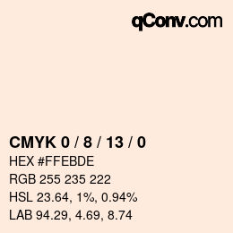 カラーコード: CMYK 0 / 8 / 13 / 0 | qconv.com