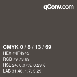 カラーコード: CMYK 0 / 8 / 13 / 69 | qconv.com