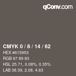 カラーコード: CMYK 0 / 8 / 14 / 62 | qconv.com