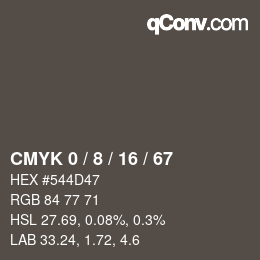 カラーコード: CMYK 0 / 8 / 16 / 67 | qconv.com