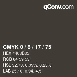 カラーコード: CMYK 0 / 8 / 17 / 75 | qconv.com