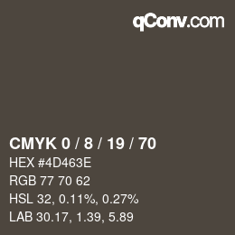 カラーコード: CMYK 0 / 8 / 19 / 70 | qconv.com