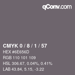 Color code: CMYK 0 / 8 / 1 / 57 | qconv.com